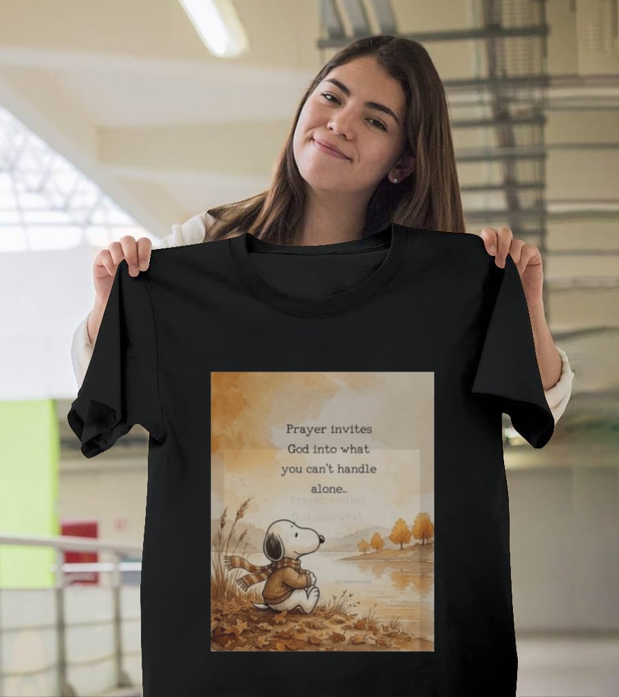 Snoopy Prayer Invites God Into What You Can't Handle Alone Autumn Scene T-Shirt