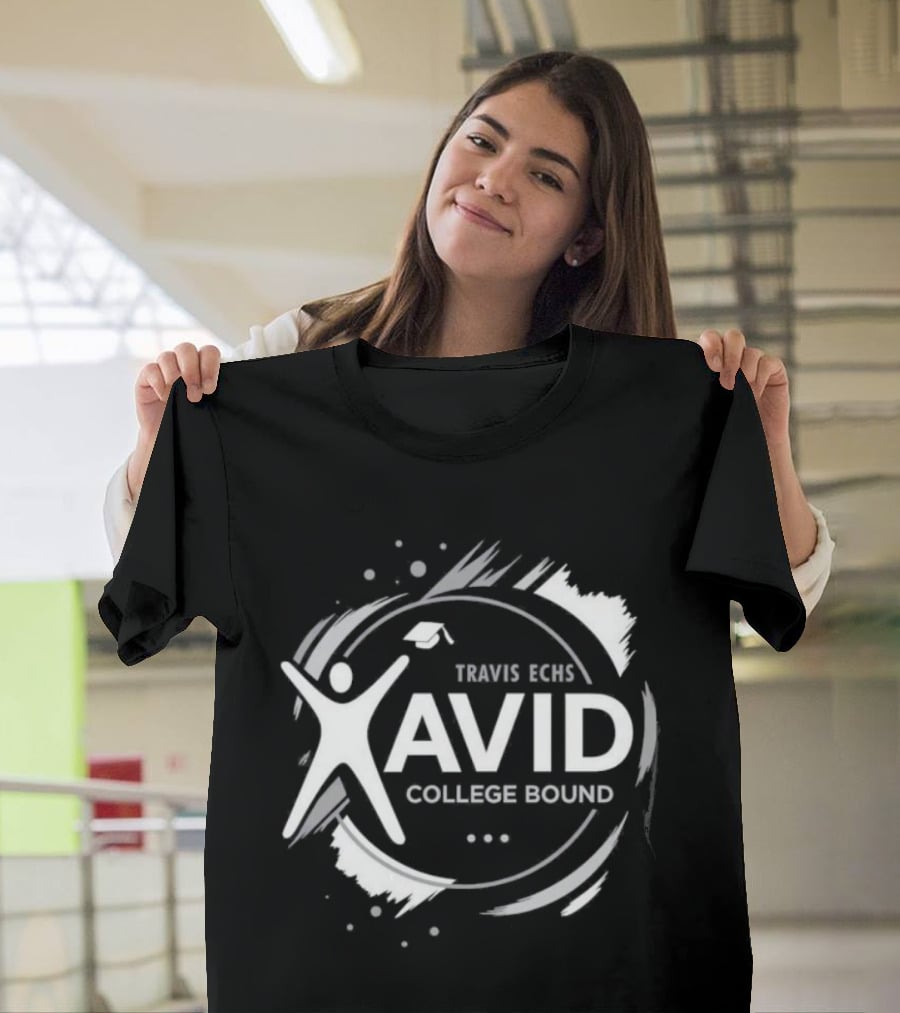 Travis ECHS AVID College Bound Graduation Celebration T-Shirt