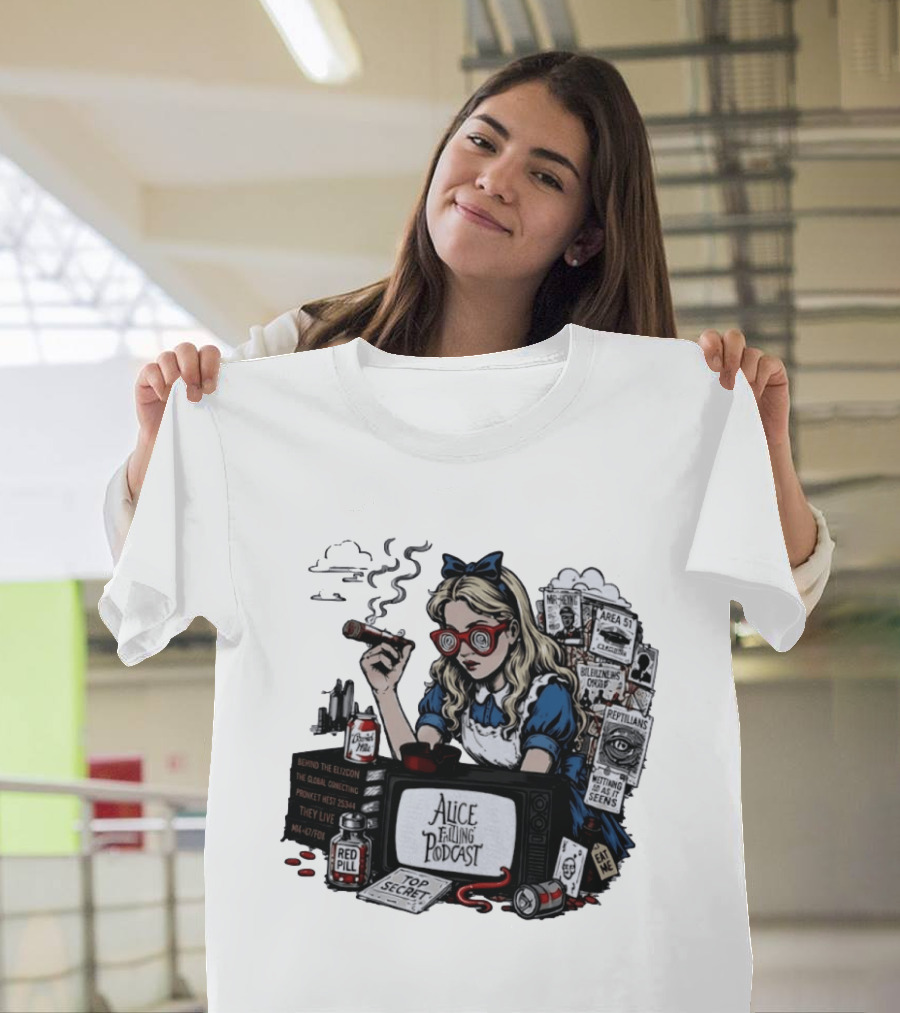 Alice Falling Podcast Conspiracy Theory Red Pill Top Secret Area 51 Reptilians Seeing Is Believing T-Shirt