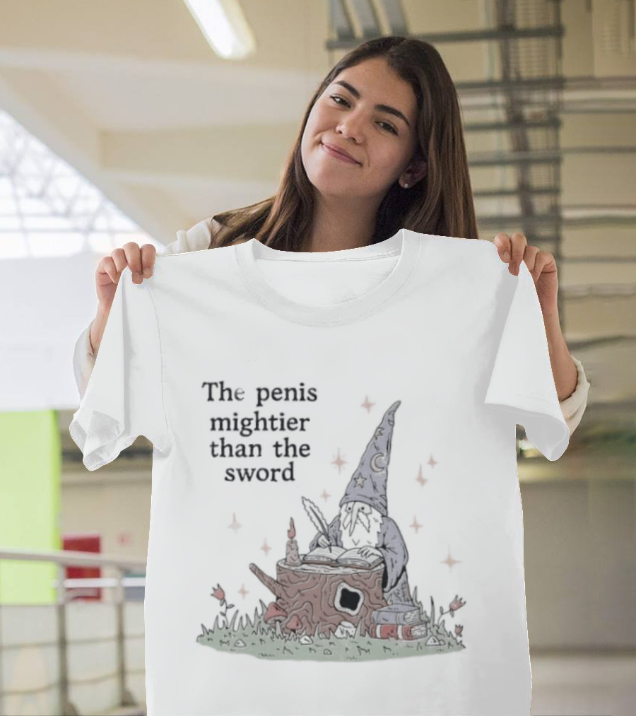 The Penis Mightier Than The Sword Wizard Hat Fantasy Scene T-Shirt
