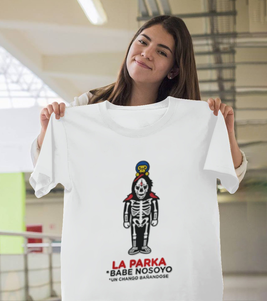 La Parka Babe Nosoyo Un Chango Bañandose T-Shirt