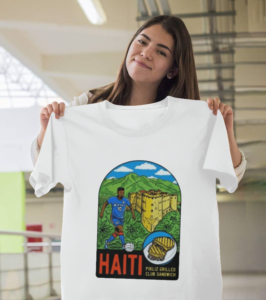 Haiti Soccer Player Pikliz Grilled Club Sandwich Historical Fortress Mountain Scene T-Shirt