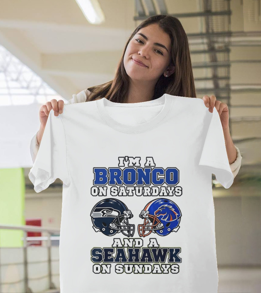 I'm A Bronco On Saturdays And A Seahawk On Sundays Football Helmets T-Shirt