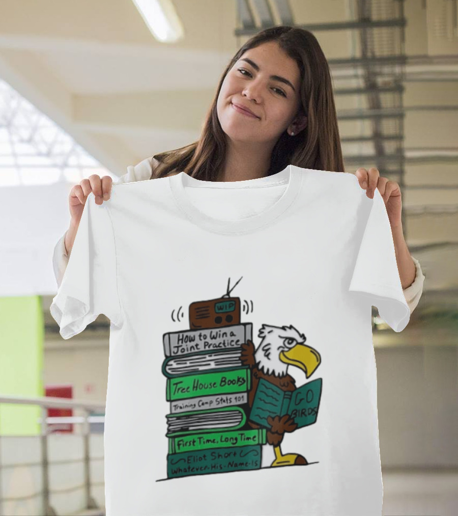 Philadelphia Eagles Go Birds How To Win A Joint Practice Tree House Books Training Camp Stats First Time Long Time Eliot Short T-Shirt