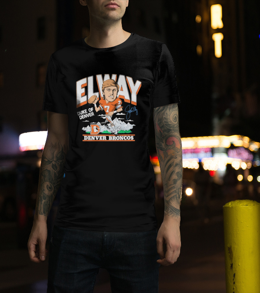 Elway Duke Of Denver Broncos Quarterback Signature Iconic Mountain Denver T-Shirt