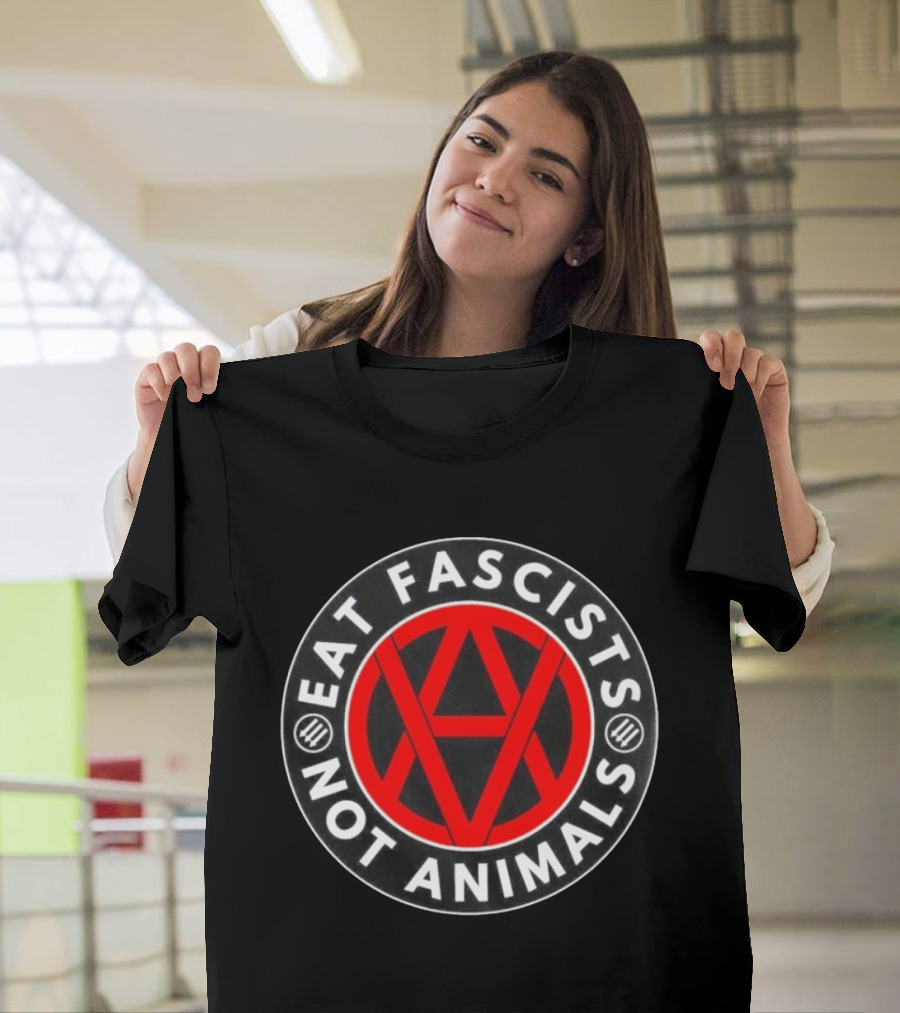 Eat Fascists Not Animals Red Anarchist Circle T-Shirt