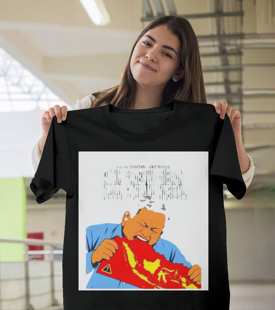 Rakyat Indonesia Menetapkan Rezim Prabowo Gibran Sebagai Bencana Nasional T-Shirt