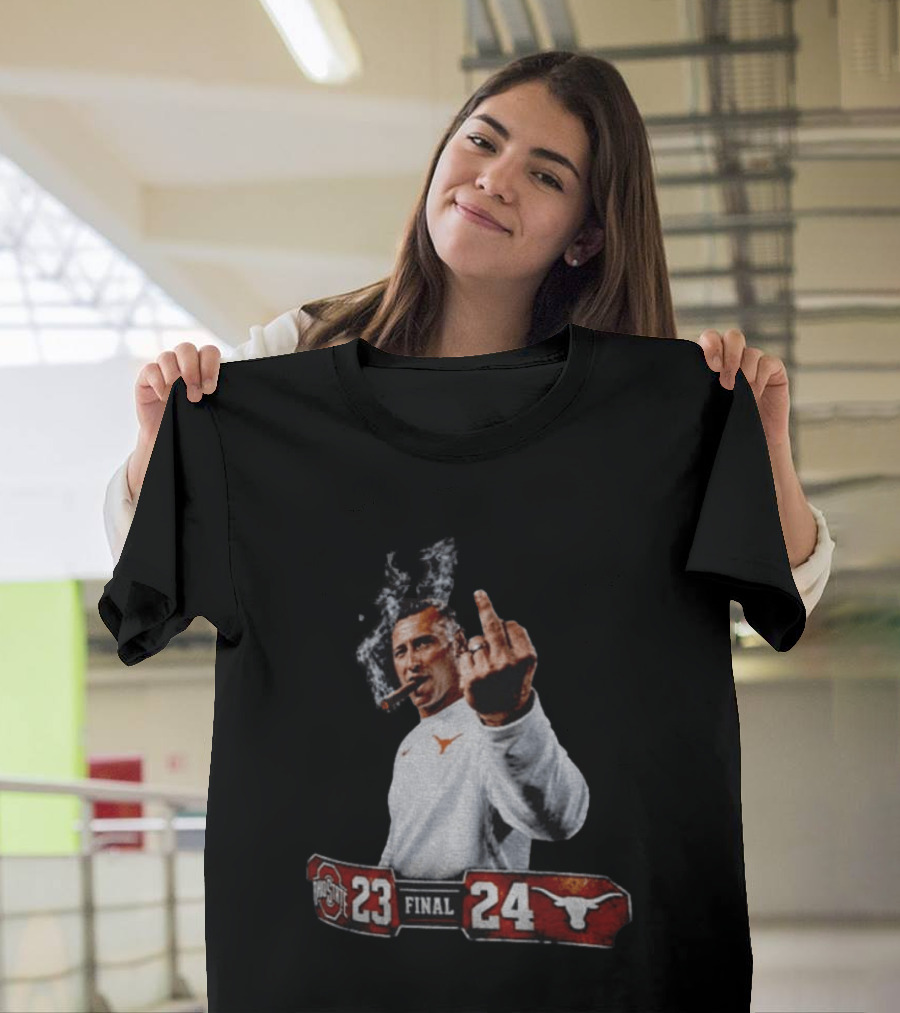 Texas Longhorns Coach Smoking Middle Finger Victory Over Ohio State 24 23 T-Shirt