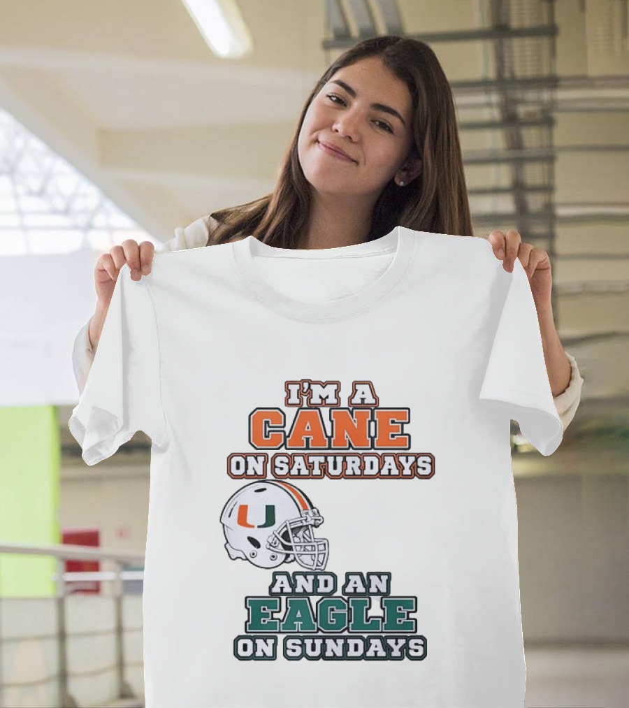 I'm A Cane On Saturdays Miami Spirit And An Eagle On Sundays Philadelphia Pride Football T-Shirt