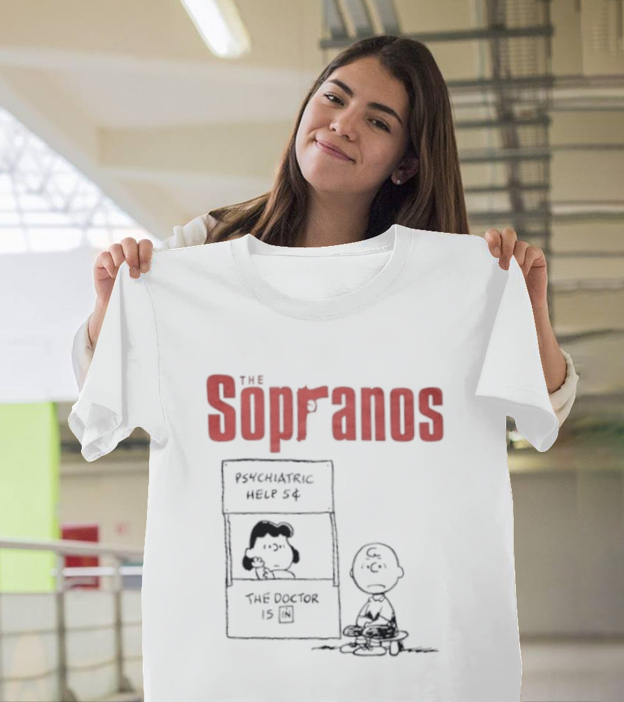 The Sopranos Psychiatric Help 5 Cents Peanuts Mashup The Doctor Is T-Shirt