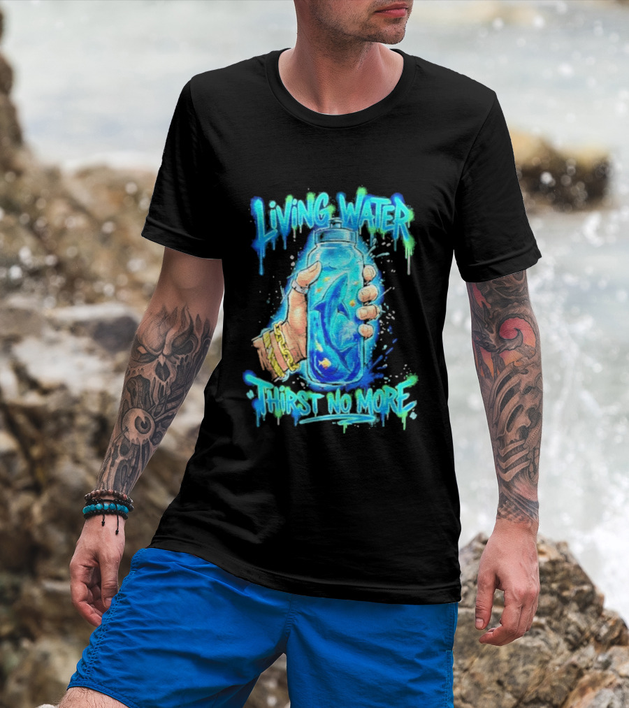 Living Water Thirst No More Shark Hand Holding Water Bottle T-Shirt