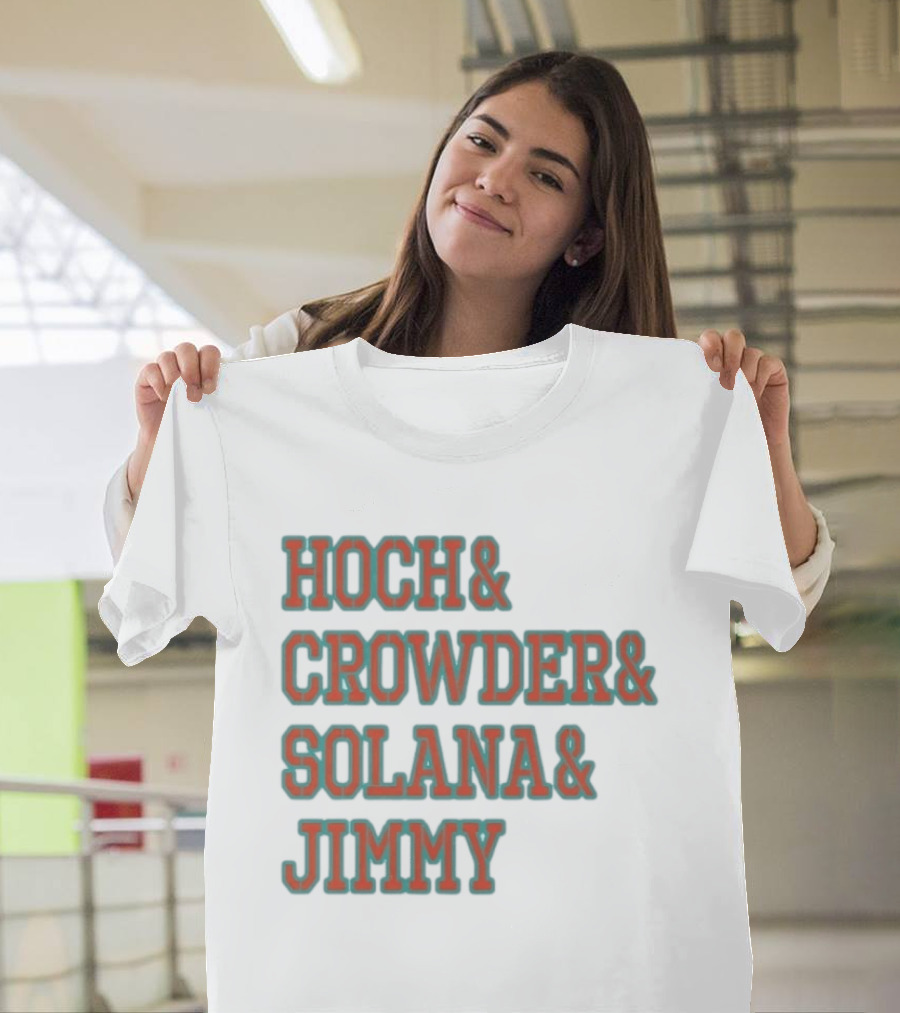 Hoch Crowder Solana Jimmy Miami Radio Show Merchandise T-Shirt