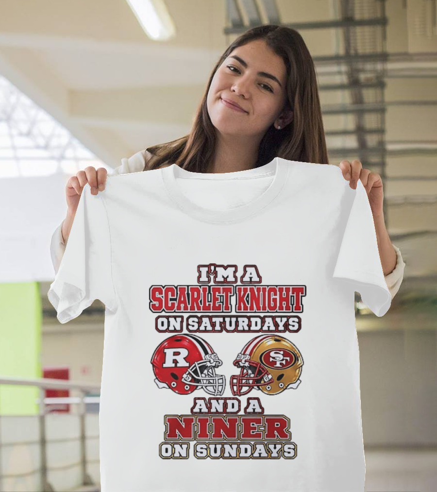 I'm A Scarlet Knight On Saturdays And A Niner On Sundays Football Helmets T-Shirt