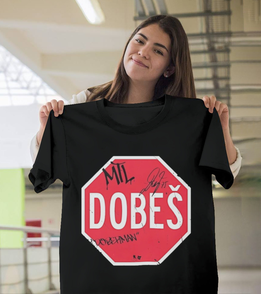 MTL Dobeš Doberman Hockey Stop Sign T-Shirt