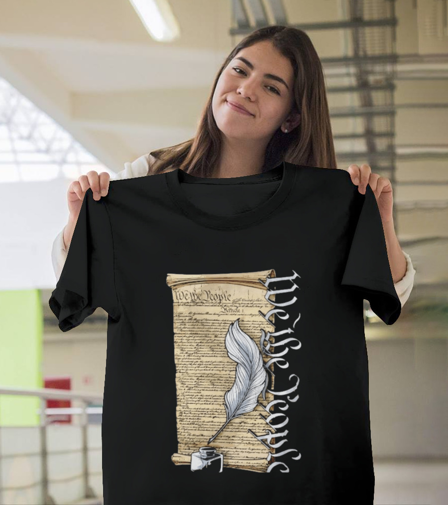 We The People United States Constitution Article 1 Quill Ink Scroll T-Shirt