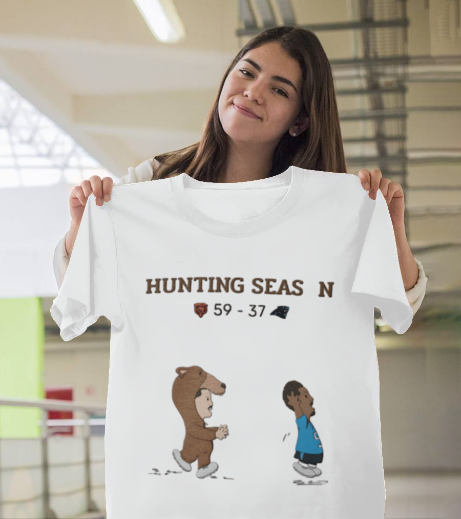 Hunting Season Chicago Bears 59 37 Carolina Panthers T-Shirt