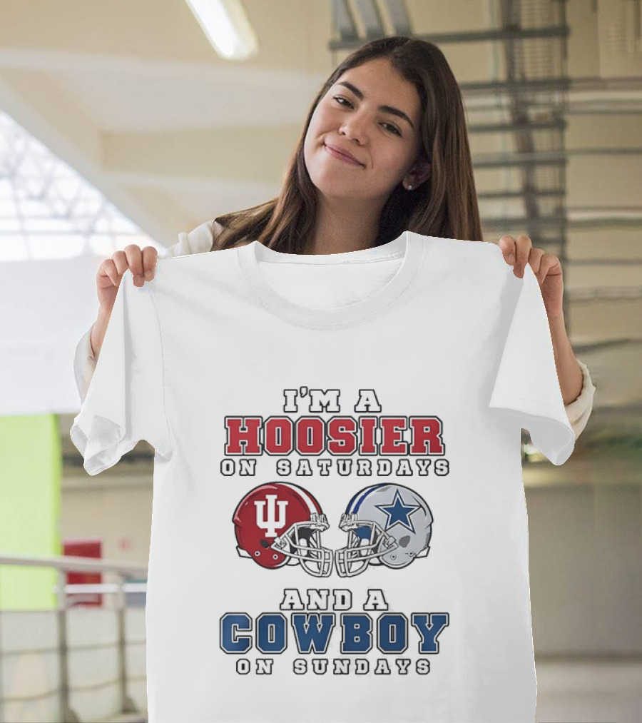 Hoosier On Saturdays IU Helmet Cowboy On Sundays Star Football Helmets T-Shirt