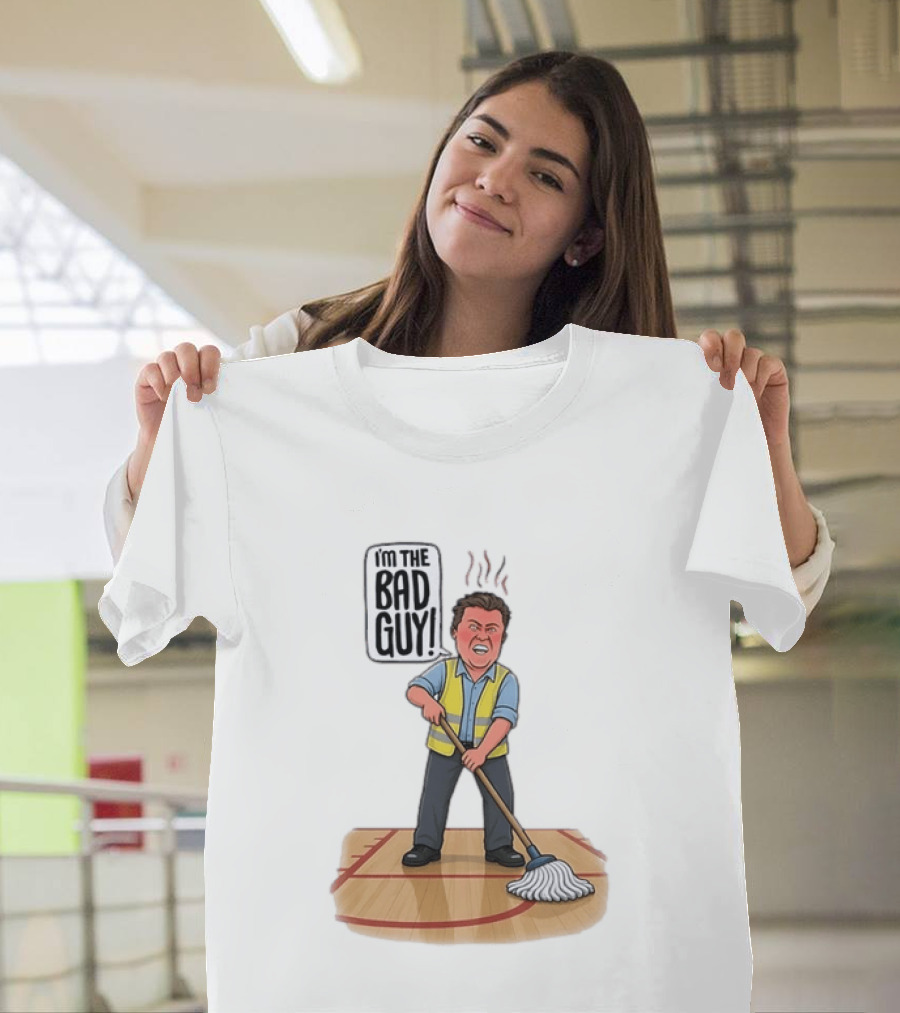 I'm The Bad Guy Janitor Cartoon Mopping Basketball Court T-Shirt