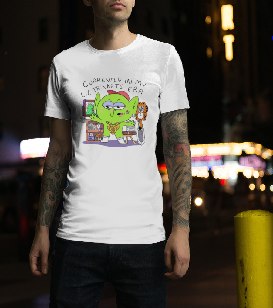 Currently In My Lil Trinkets Era Green Goblin Collectibles Fantasy Fun T-Shirt