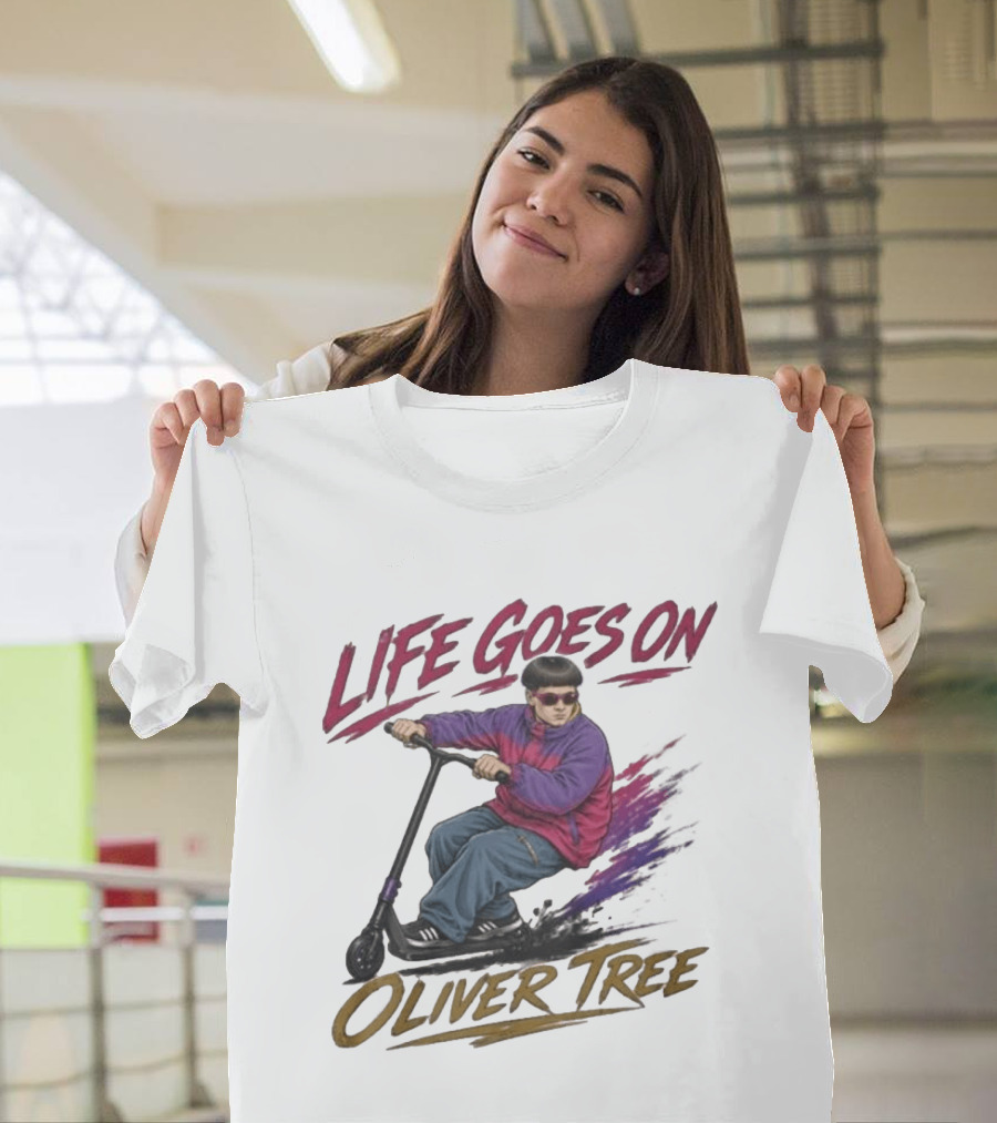Life Goes On Oliver Tree Scooter Rider With Purple Jacket T-Shirt