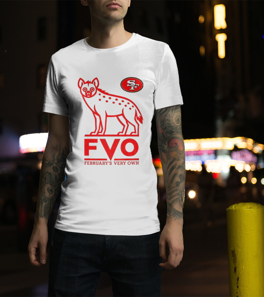 San Francisco 49ers Hyena FVO February's Very Own SF T-Shirt