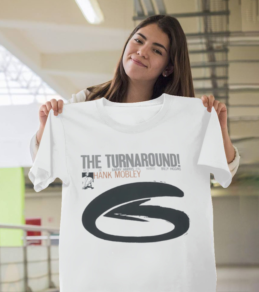Hank Mobley The Turnaround Red JB Barry Norris PA Hamby Billy Higgins T-Shirt