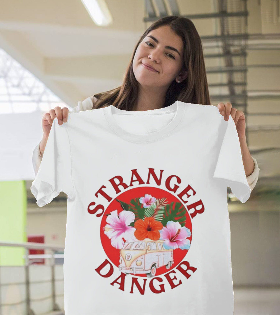 Stranger Danger Tropical Van Hibiscus Flowers Summer Vibes T-Shirt