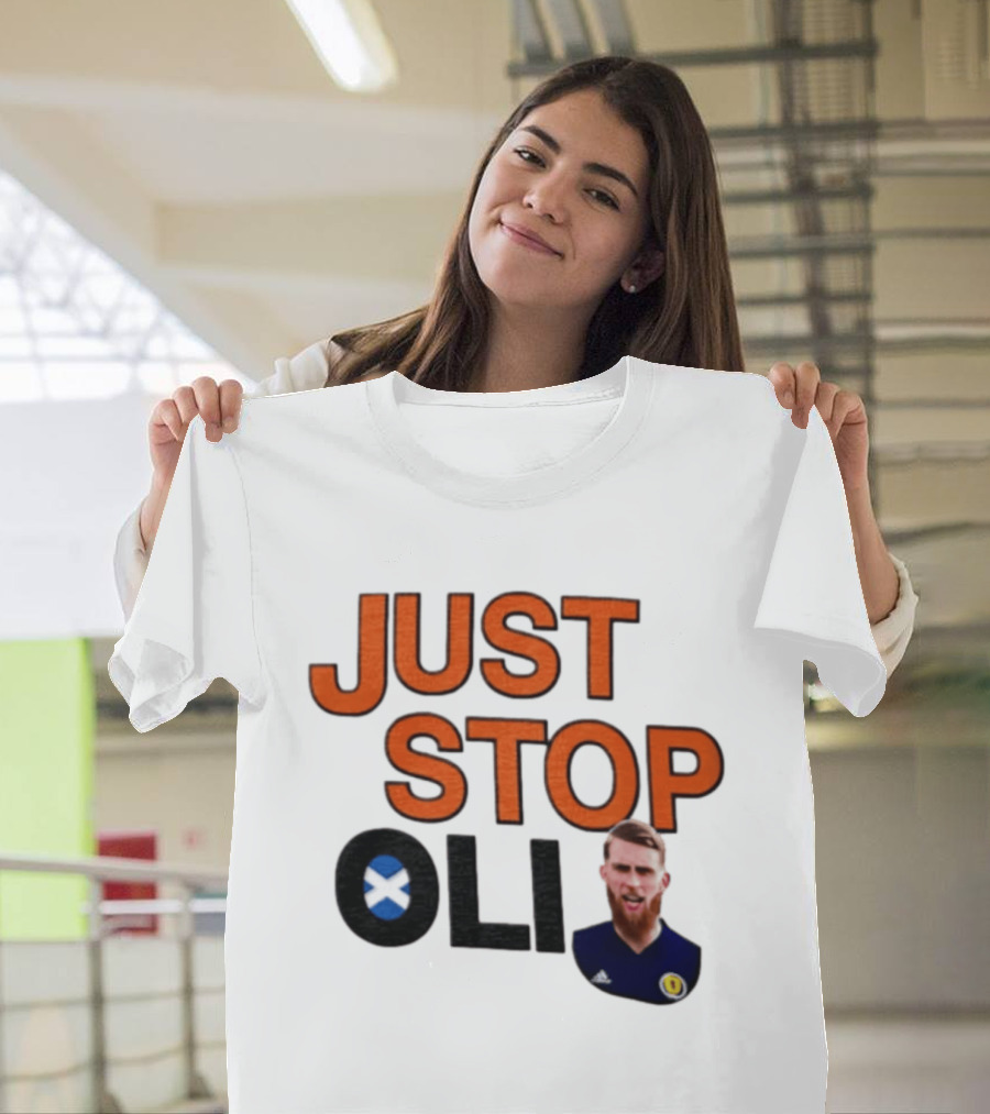 Oli McBurnie Scotland Just Stop Football Fan T-Shirt