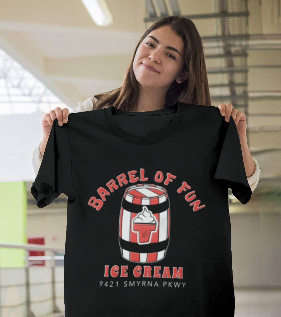Barrel Of Fun Ice Cream Red White Striped Barrel 9421 Smyrna Pkwy T-Shirt
