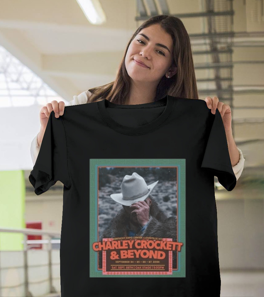 Charley Crockett & Beyond Kentucky Expo Center Louisville KY September 24 27 2026 Oak Stage Event T-Shirt