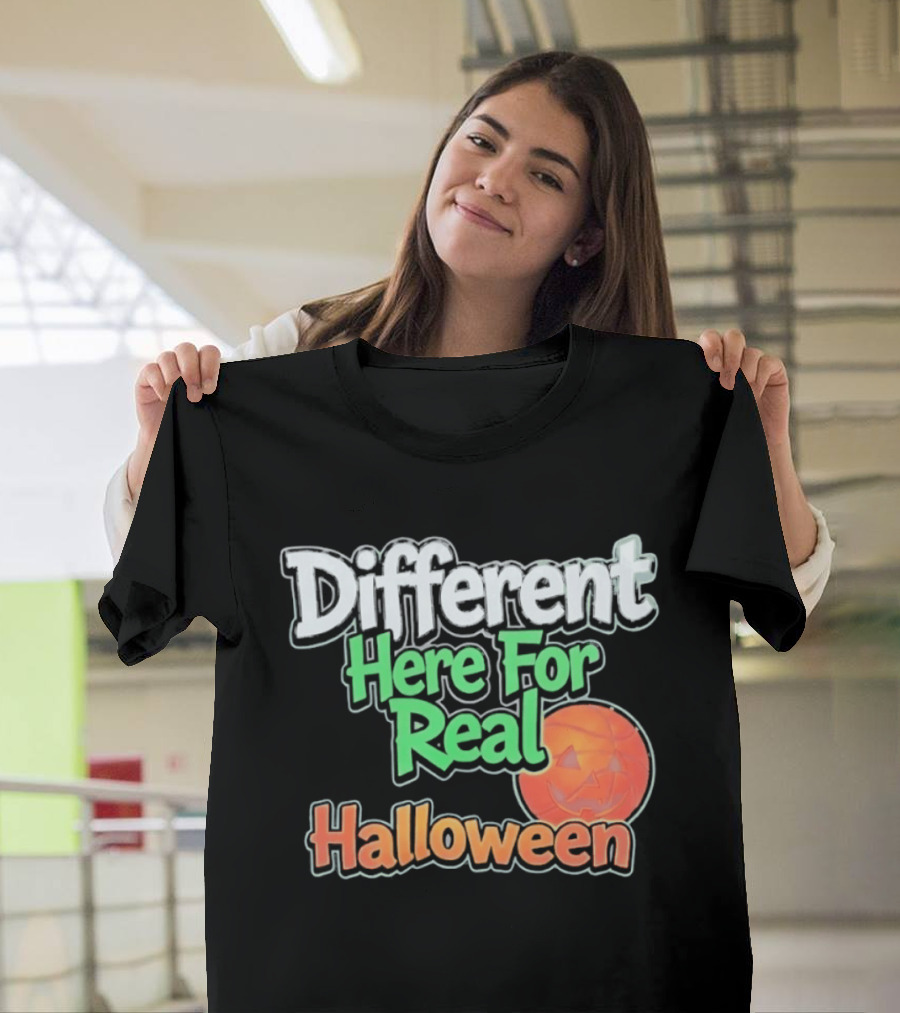 Different Here For Real Halloween Pumpkin Basketball T-Shirt