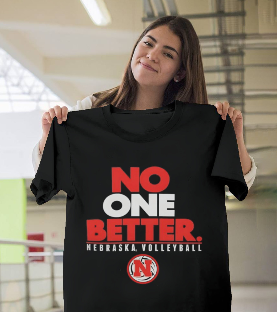 No One Better Nebraska Volleyball N T-Shirt