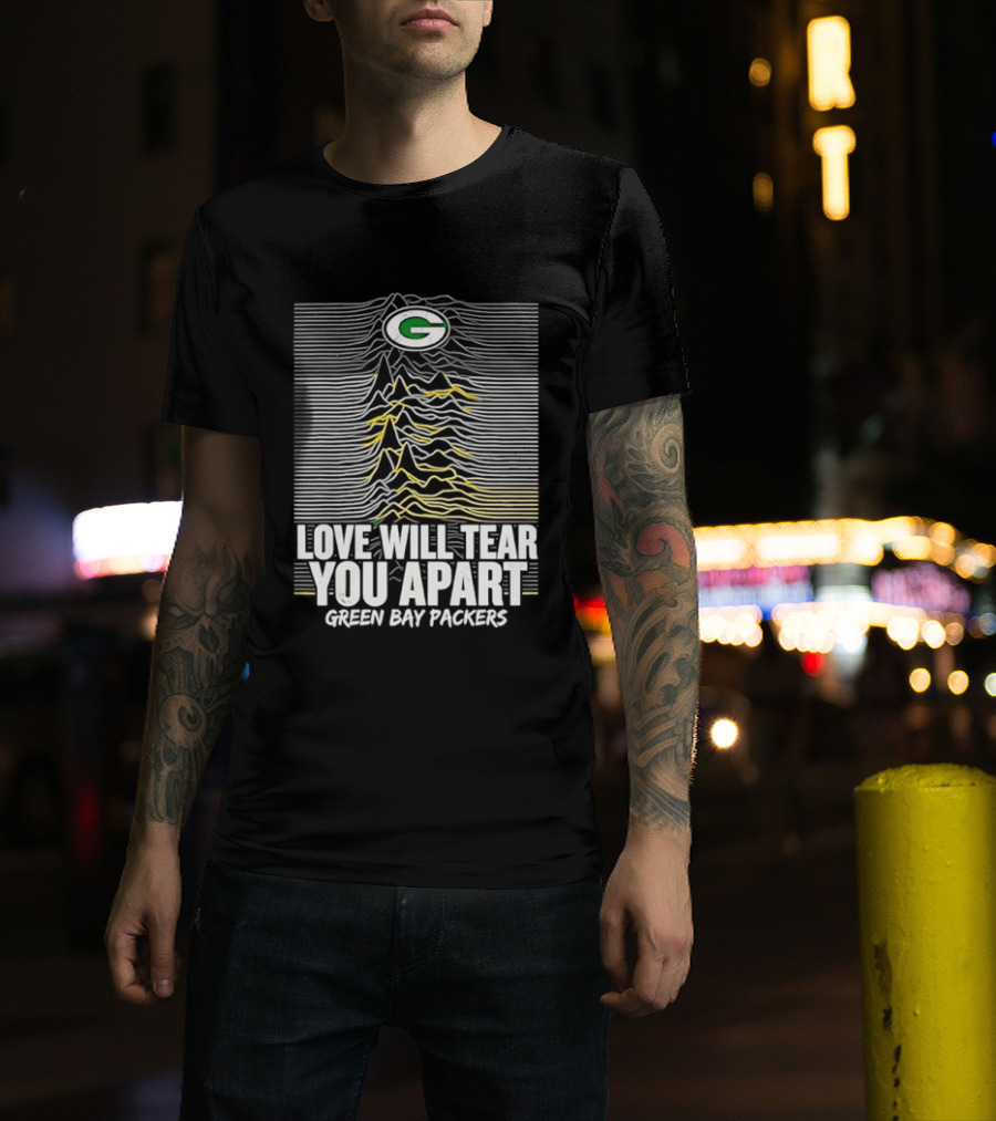 Green Bay Packers Love Will Tear You Apart T-Shirt