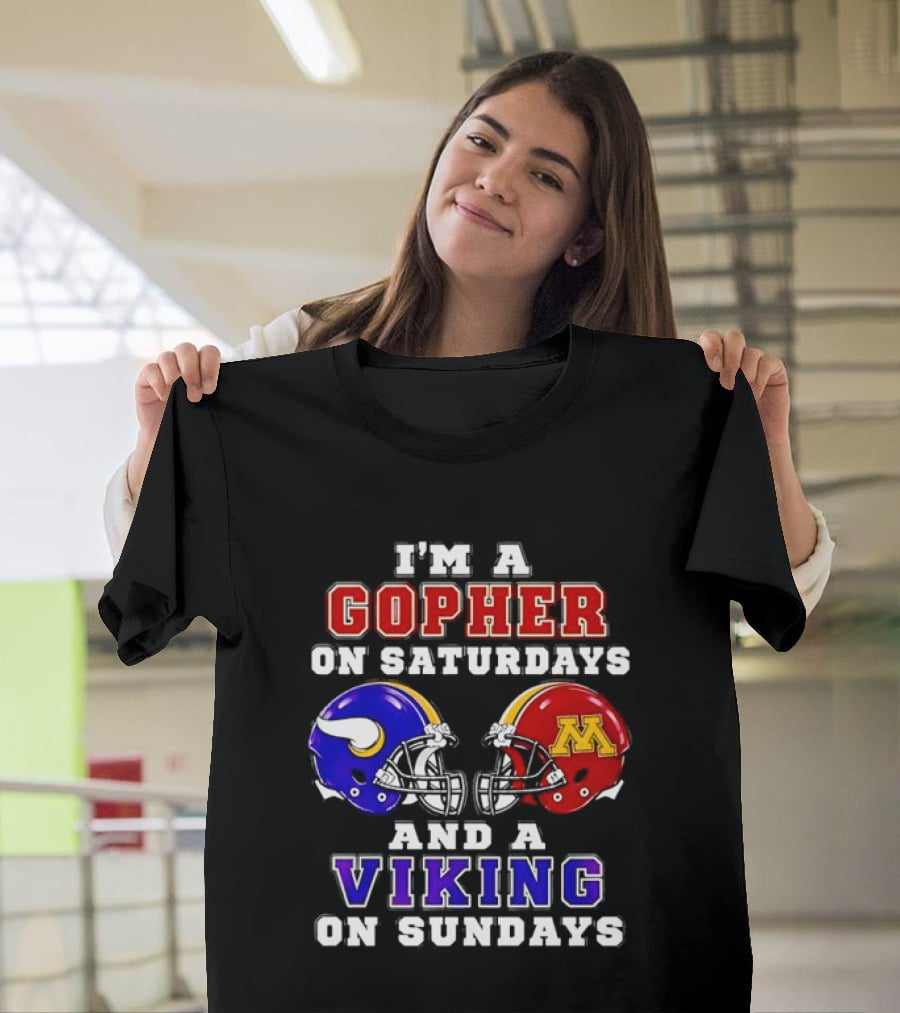 I'm A Gopher On Saturdays And A Viking On Sundays Minnesota Helmet T-Shirt