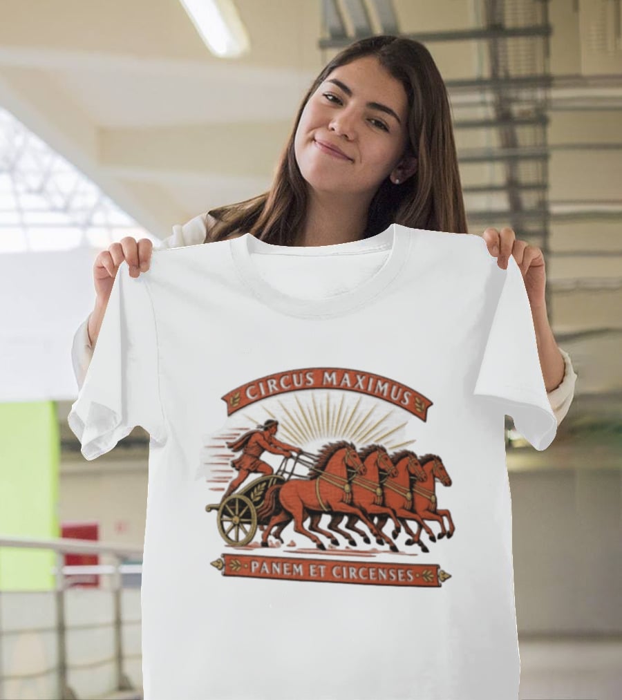 Circus Maximus Panem Et Circenses Roman Charioteer Racing Four Horses T-Shirt
