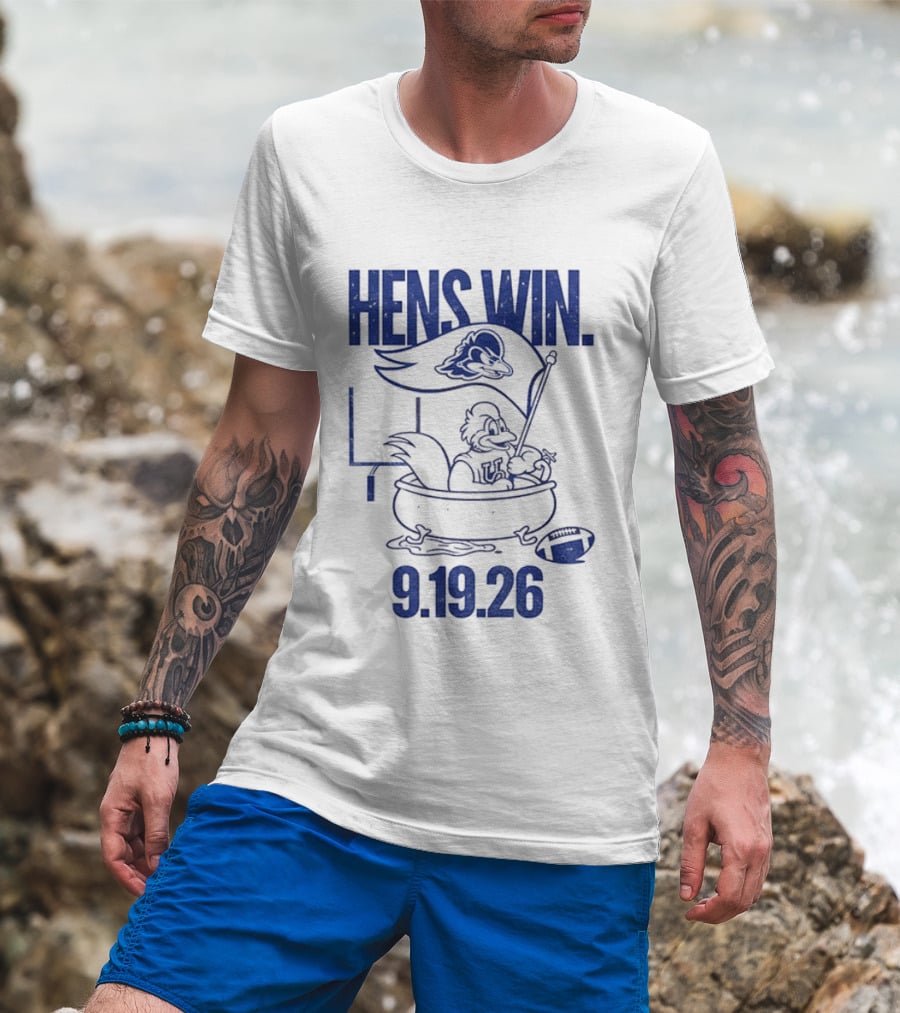 Hens Win Delaware Football 9.19.26 T-Shirt