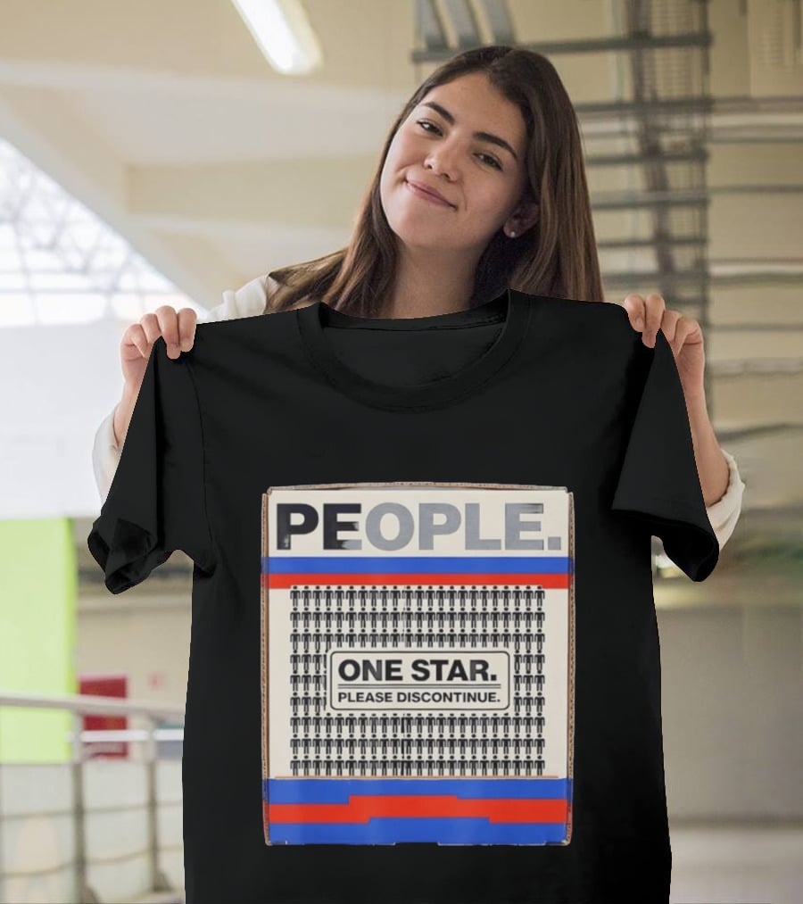 People One Star Please Discontinue T-Shirt