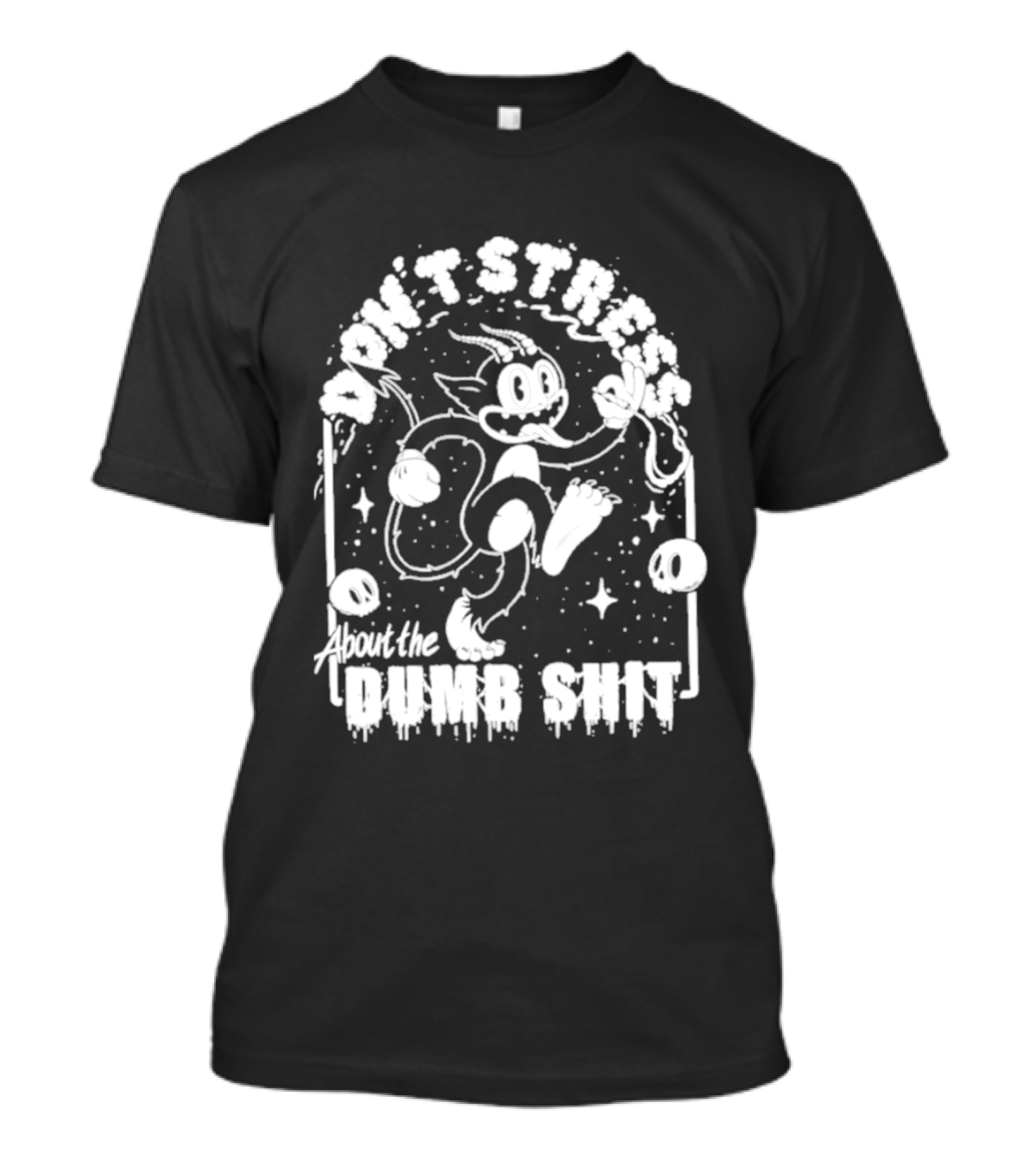Don't Stress About The Dang Shit Felix The Cat T-Shirt