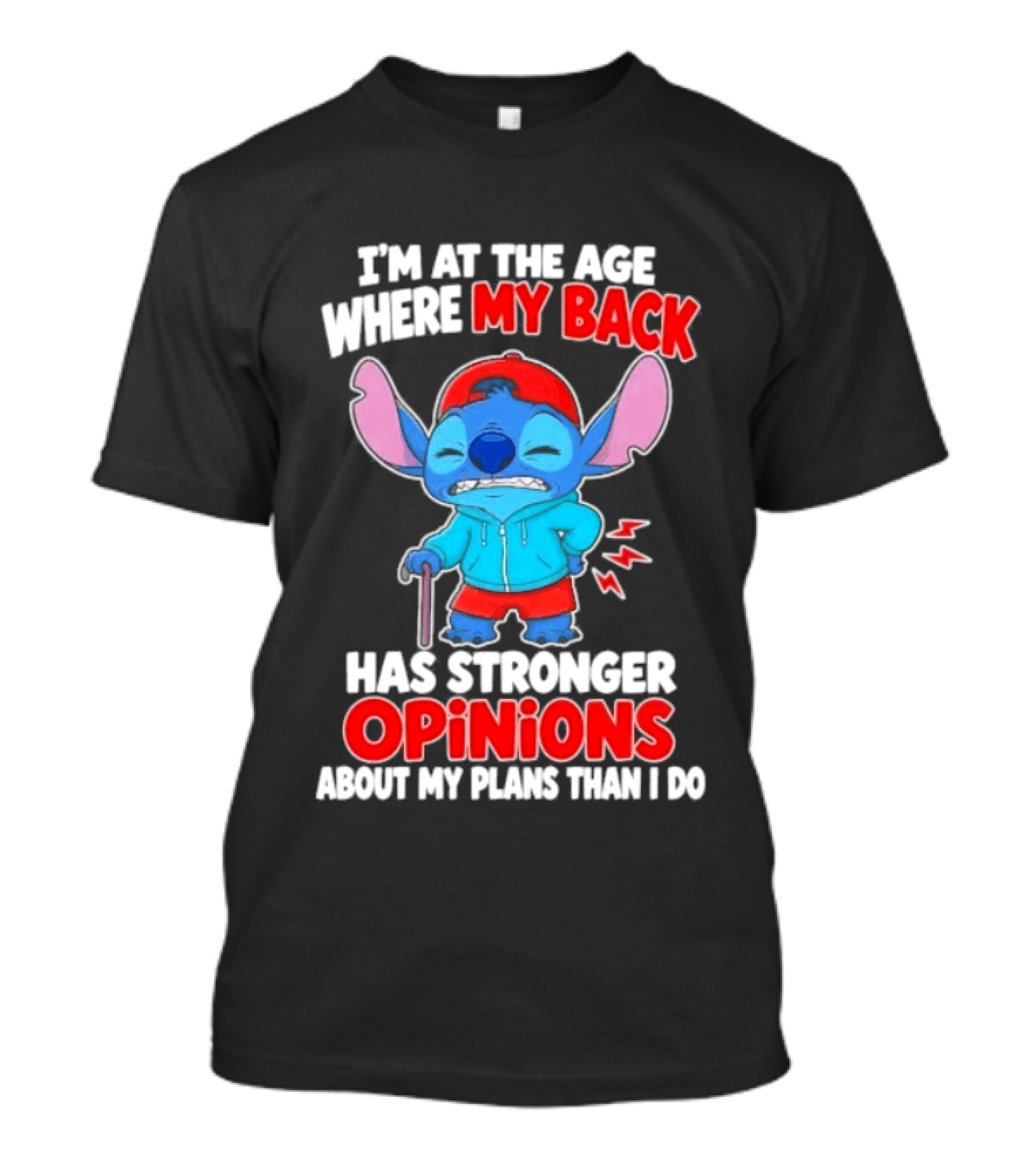 I'm At The Age Where My Back Has Stronger Opinions Stitch T-Shirt