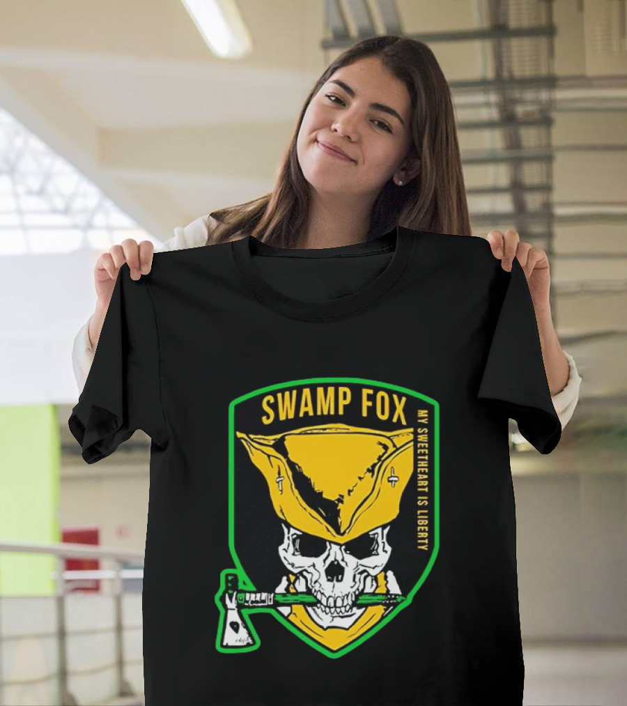 Swamp Fox My Sweetheart Is Liberty Skull Badass Patch T-Shirt
