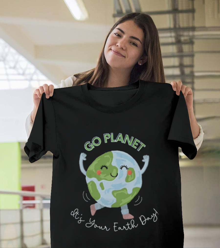 Go Planet It's Your Earth Day Teacher Cartoon Earth Celebration T-Shirt