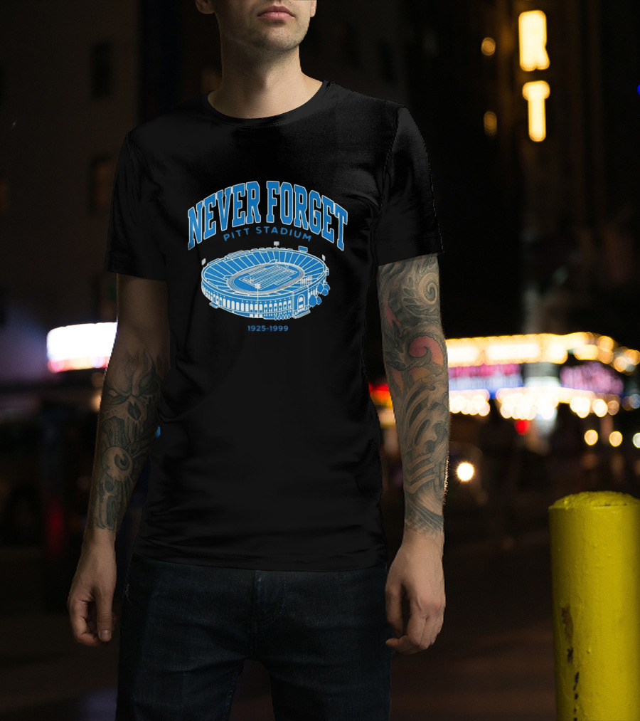 Never Forget Pitt Stadium 1925 1999 University Of Pittsburgh T-Shirt