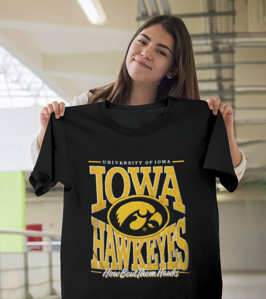 University Of Iowa Hawkeyes How Bout Them Hawks NCAA T-Shirt