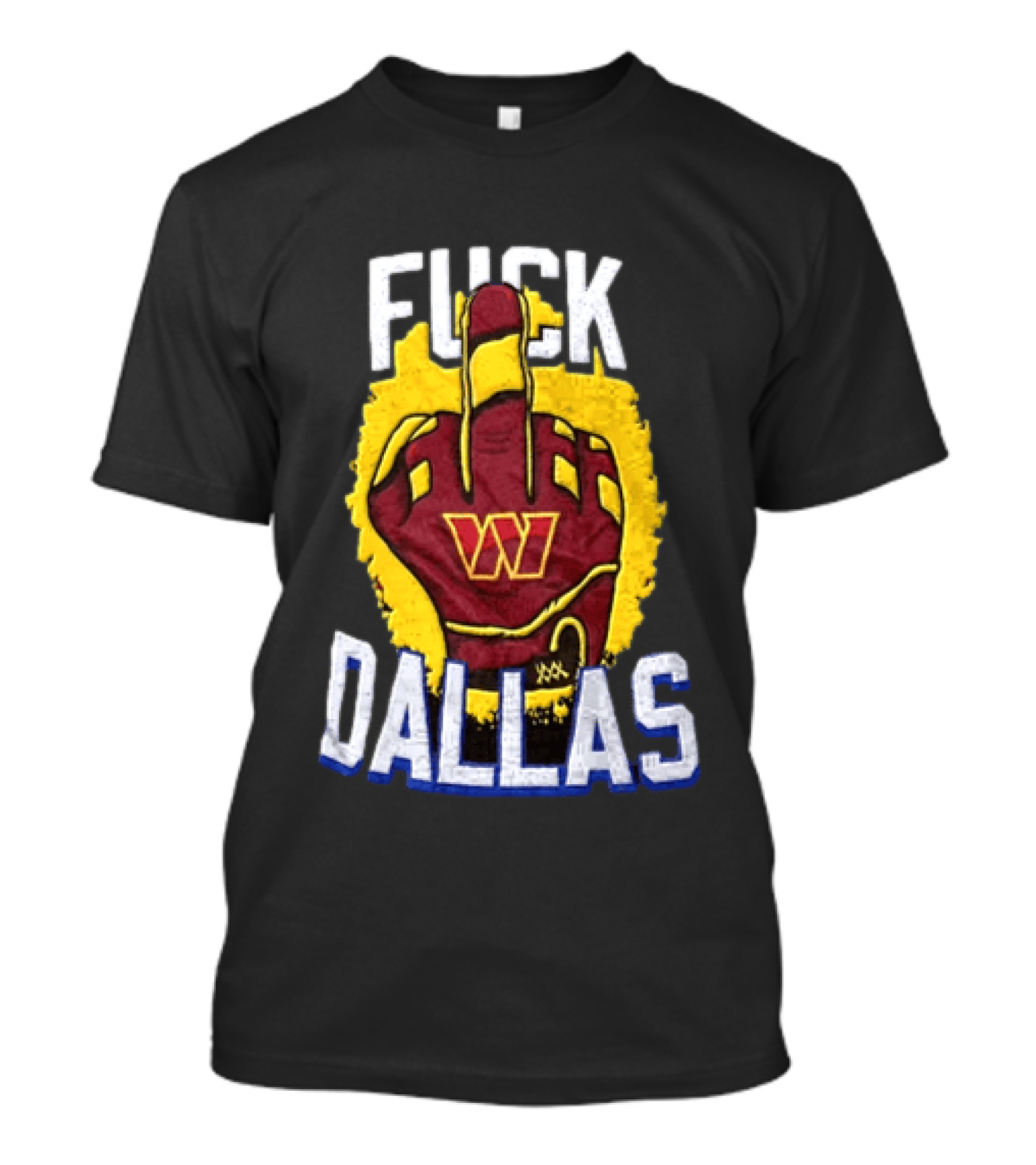 Raise Hail F*** Dallas Middle Finger Glove Red Yellow White Blue T-Shirt