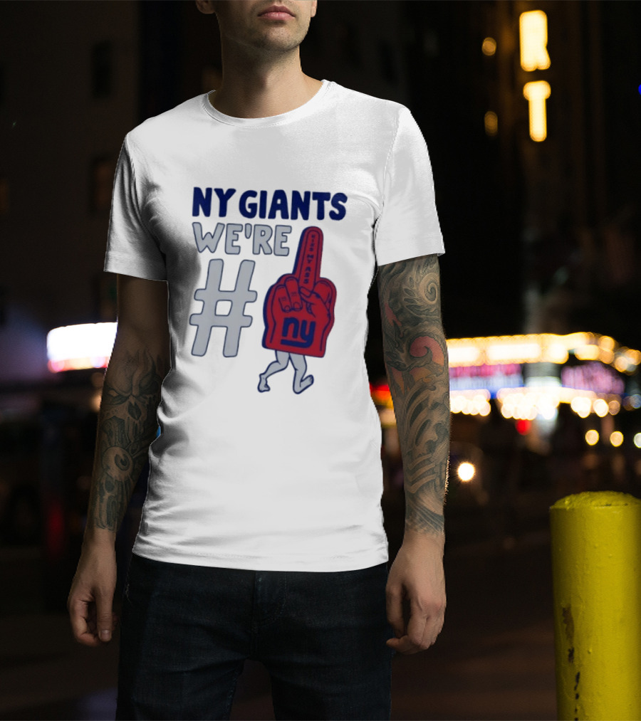 NY Giants We're # Kiss My Ass Foam Finger T-Shirt