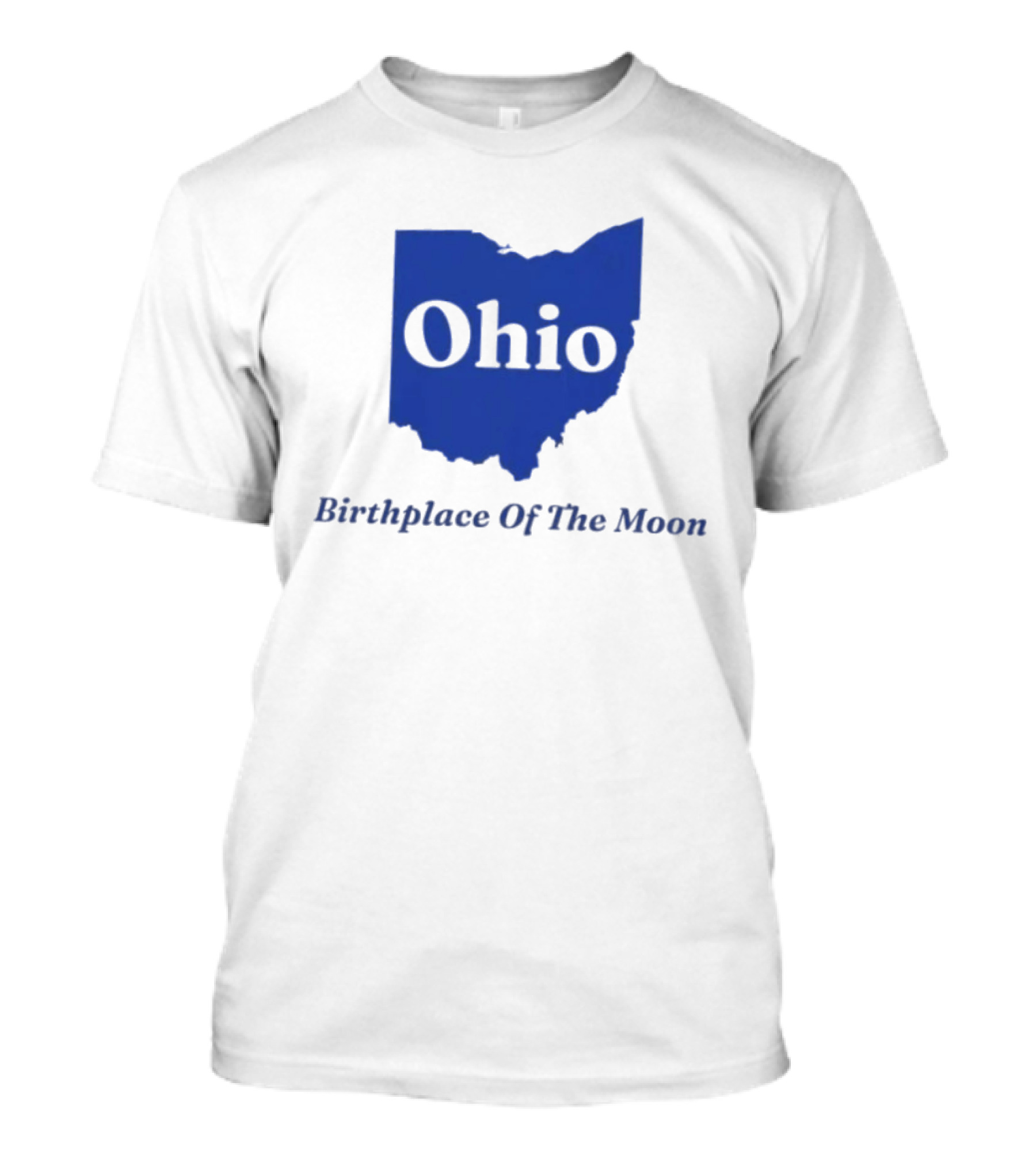 Ohio Birthplace Of The Moon Space Astronomy Exploration T-Shirt