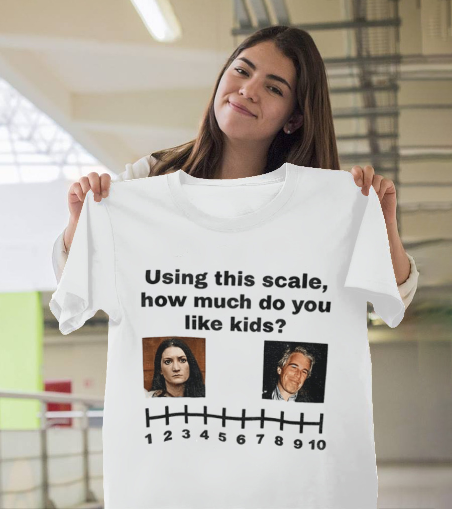 Using This Scale How Much Do You Like Kids Scale 1 To 10 T-Shirt