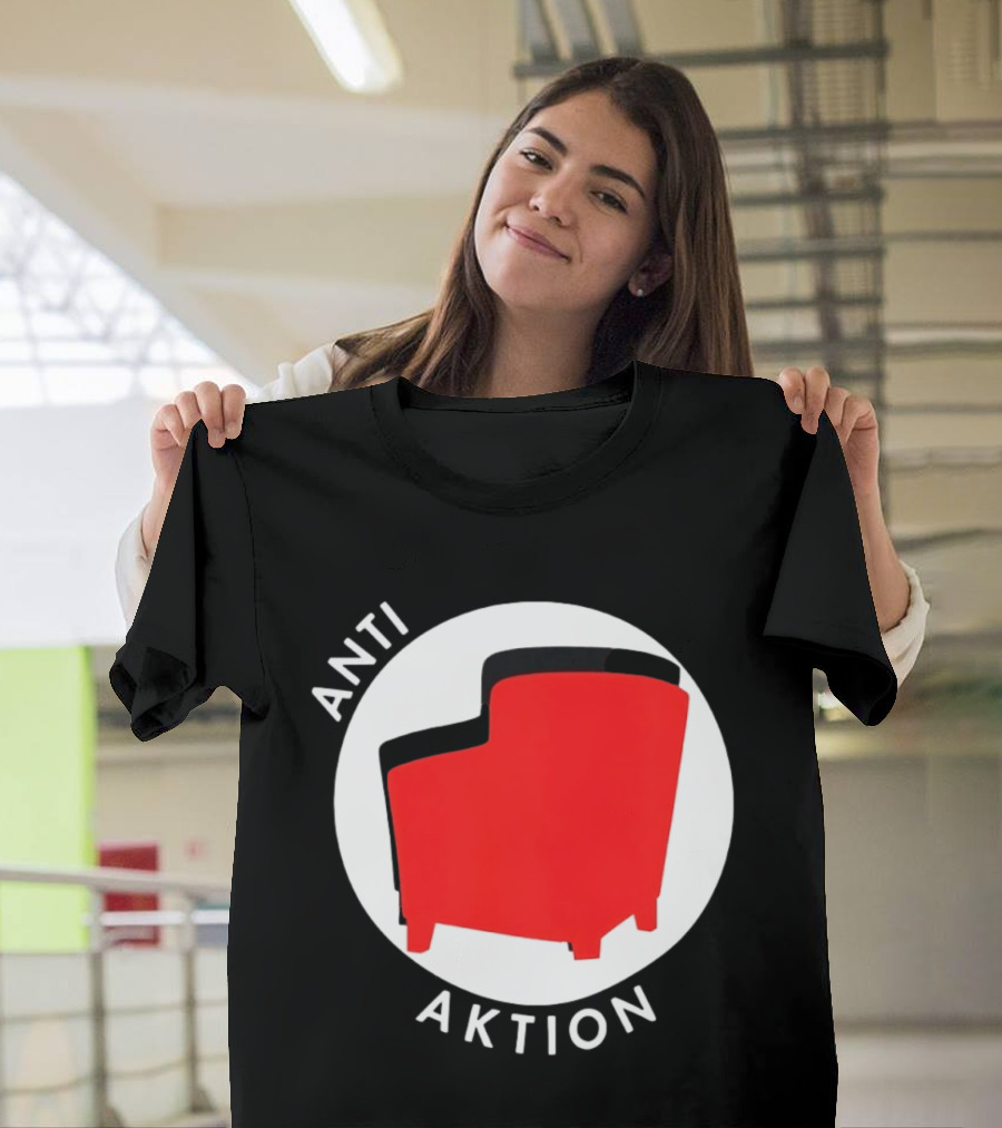 Anti Aktion Red Armchair Political T-Shirt
