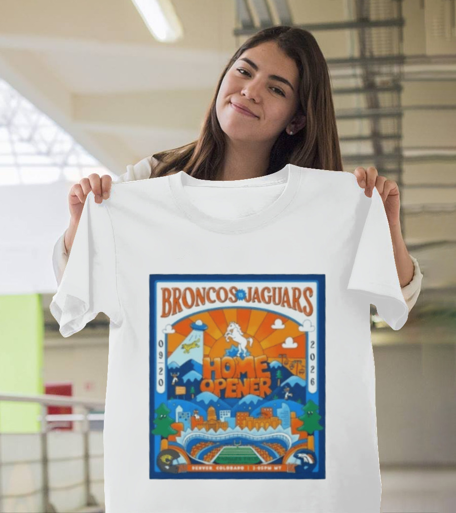 Broncos Vs Jaguars 2026 Home Opener Denver Colorado Football Clash 09 20 T-Shirt