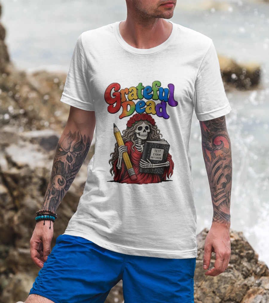 Grateful Dead Skeleton Test Exam Notebook With Pencil T-Shirt